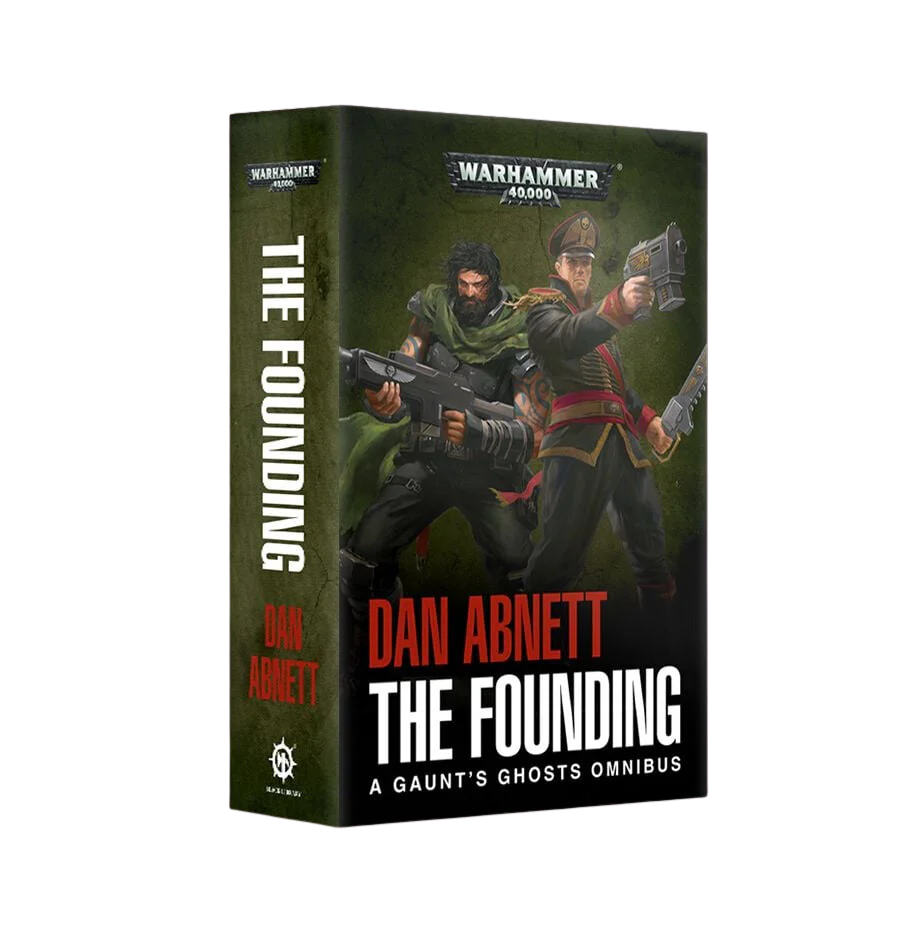 Gaunt's Ghosts: The Founding (Paperback)