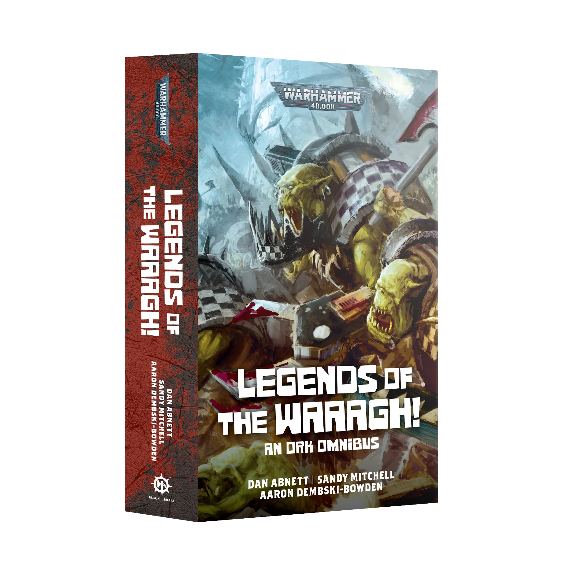 Legends of the Waaagh!: An Ork Omnibus (Paperback)